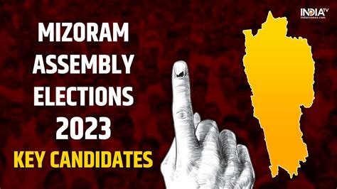 Mizoram Assembly Elections 2023 A Look At Some Key Candidates As State