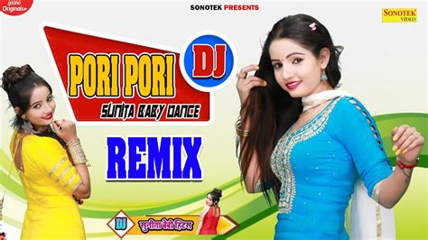 Sunita Baby Dj Hits Popri Pori Dj Remix Song New Haryanvi Dj