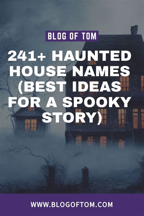 241 Haunted House Names Best Ideas For A Spooky Story Artofit