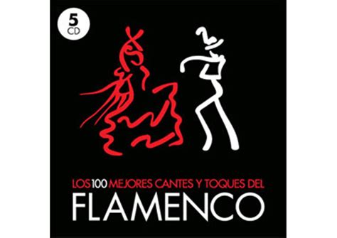 Los Mejores Cantes Y Toques Del Flamenco Cd