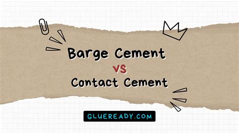 Barge Cement vs Contact Cement | What’re the Differences?