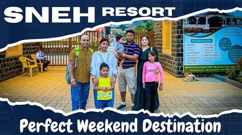 VLOG 31 Lovers Paradise Sneh Resort Pune Weekend Getaway Near Pune