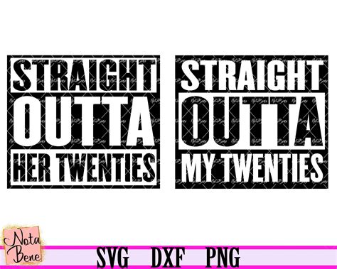 Straight Outta My Twenties 20s Svg Straight Outta Her Twenties Etsy