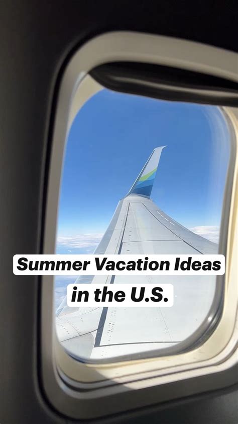 summer vacation ideas   united states summer vacation