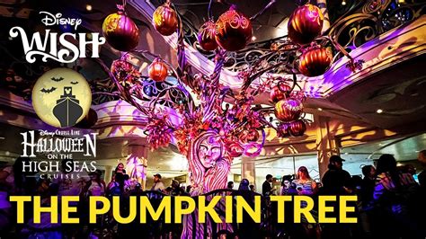 New Pumpkin Tree Show On The Disney Wish Hoths Disney Cruise Halloween On The High Seas Youtube