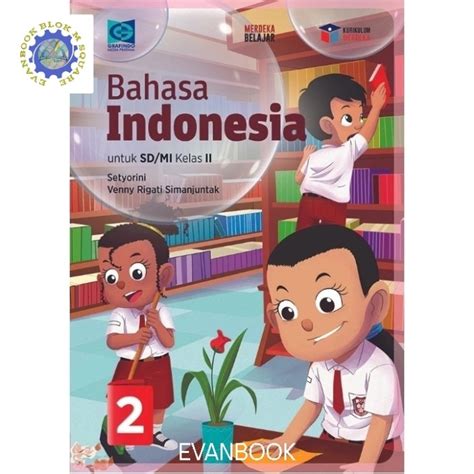 Jual BUKU PAKET BAHASA INDONESIA KELAS 2 I I SD Mi KURIKULUM MERDEKA