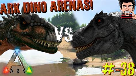 Ark Survival Evolved Allosaurus Vs T Rex Batalla Dinosaurios Arena Gameplay Español Youtube