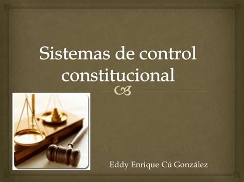 Sistemas De Control Constitucional