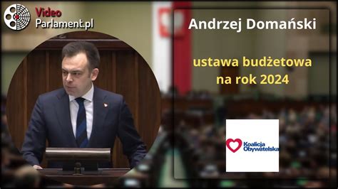 Andrzej Doma Ski Ustawa Bud Etowa Na Rok Youtube