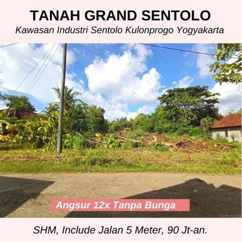 TANAH SHM SENTOLO INDUSTRIAL AREA HARGA 90 JT AN