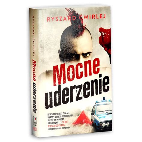 Mocne Uderzenie Milicjanci Z Poznania Tom Wirlej Ryszard