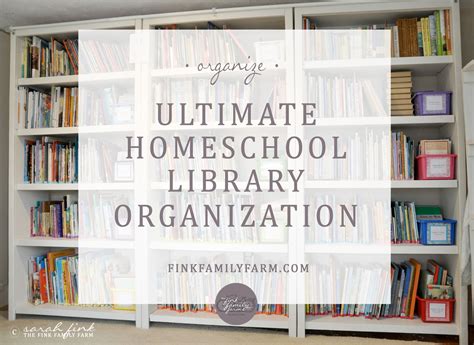 Ultimate homeschool library organization – Artofit