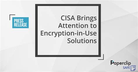 New Cisa Zero Trust Maturity Model Brings Attention To Encryption In