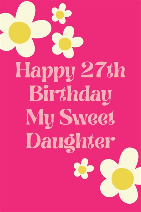 50+ BIG Happy 27th Birthday Quotes + Captions - Darling Quote