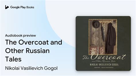 The Overcoat And Other Russian Tales By Nikolai Vasilievich Gogol