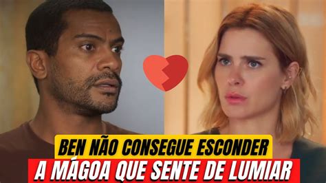 Beijo Entre Ben E Lumiar Termina Em Briga Feia Resumo Novela Vai Na