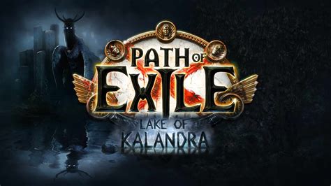 Path Of Exile Lake Of Kalandra Expansion Official Trailer Released Mp St