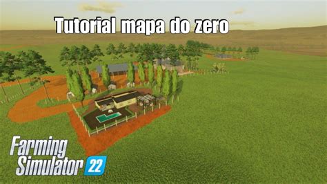 Tutorial Fazendo Mapa Do Zero Ep 11 Farming Simulator 22 Cammus Fs22