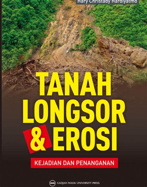 Buku Tanah Longsor Erosi Kejadian Dan Penanganan