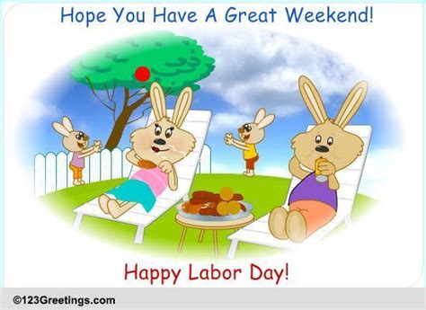 Labor Day Weekend Wishes. Free Weekend eCards, Greeting Cards | 123 ...