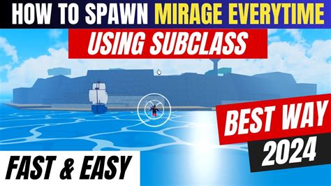 The Ultimate Guide To Spawning Mirage Island With Shipwright Subclass