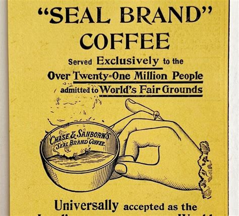 Chase Sandborn Seal Brand Coffee Advertisement Victorian Beverage