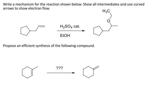 Solved Write A Mechanism For The Reaction Shown Below Show Chegg