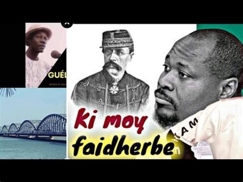 Histoire Kan Moy Faidherbe YouTube