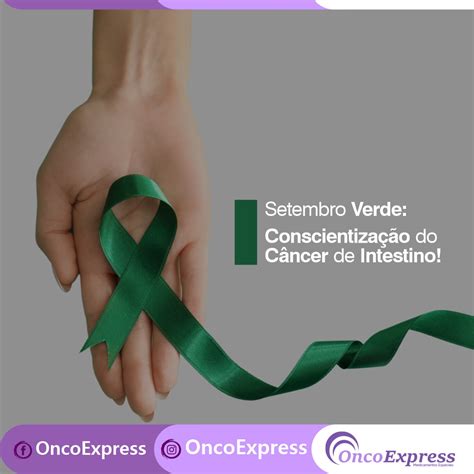 Setembro Verde Conscientização do Câncer de Intestino OncoExpress