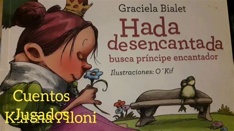 Hada Desencantada Busca Principe Encantador Graciela Bialet O Kif