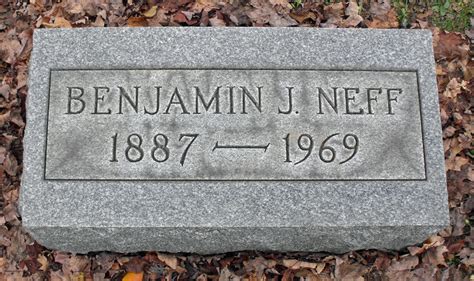 Benjamin Jacob Neff 1887 1969 Find A Grave Memorial