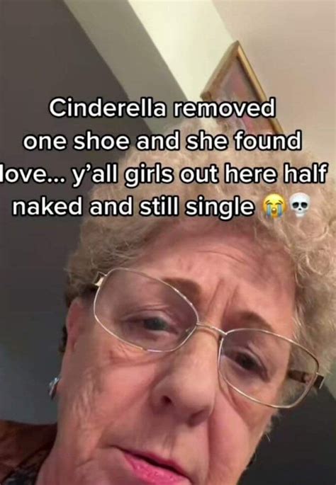 Cinderella Removed One Shoe And She Found Love Yall Girls Out Here Haif Naked And Still