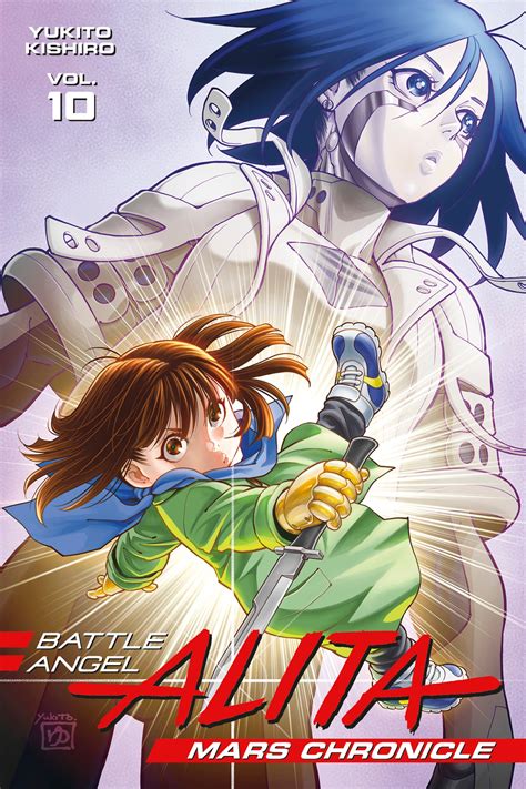 Battle Angel Alita Mars Chronicle 10 by Yukito Kishiro - Penguin Books