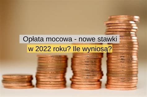 Op Ata Mocowa Nowe Stawki W Roku Ile Wynios