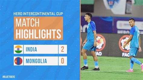 Highlights - India 2-0 Mongolia | Hero Intercontinental Cup 2023