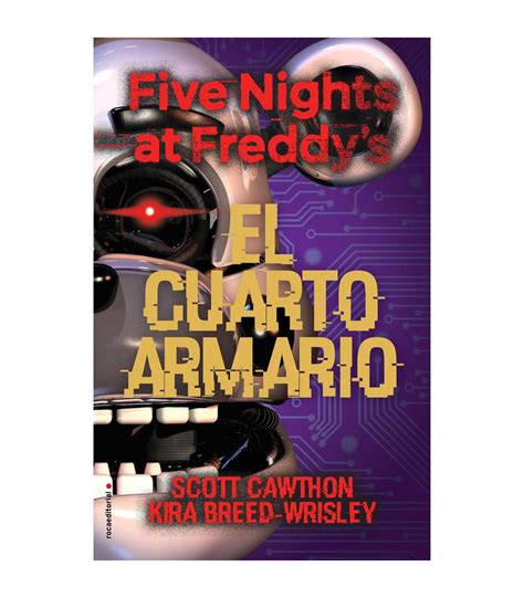 Five Nights At Freddy S El Cuarto Armario Tapa Blanda