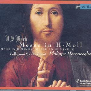 Messe In H Moll Collegium Vocale Gent