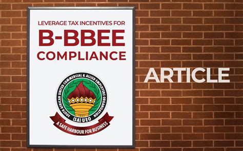 How To Keep B BBEE Compliance Costs Down And Leverage Tax Breaks And