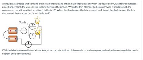 Solved A Circuit Is Assembled That Contains A Thin Filament Chegg