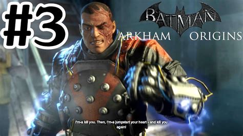 Batman Arkham Origins Lets Play Part 3 Electrocutioner Boss Fight With