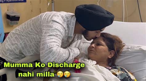 Mumma Ko Discharge Nahi Milla Prabh Rashi YouTube