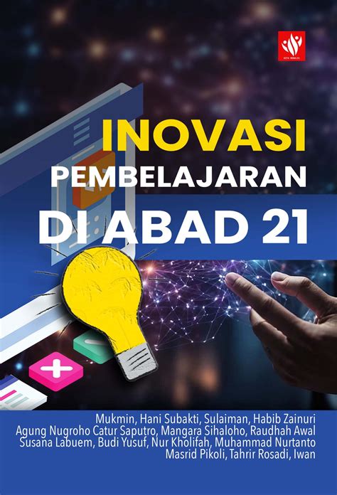 Inovasi Pembelajaran Di Abad 21 Kita Menulis