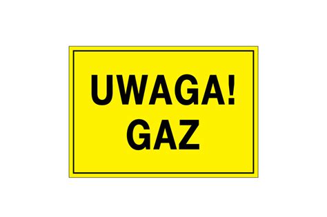 Uwaga Gaz Tabliczka Ostrzegawcza Wym X Mm Pvc Kolorowy