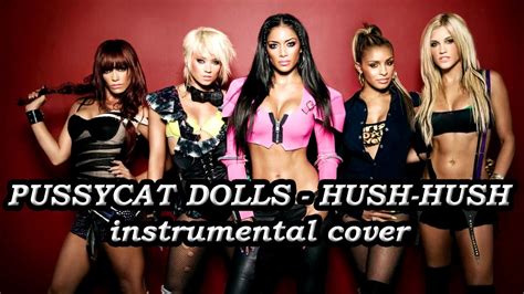 Pussycat Dolls Hush Hush Instrumental Cover Youtube