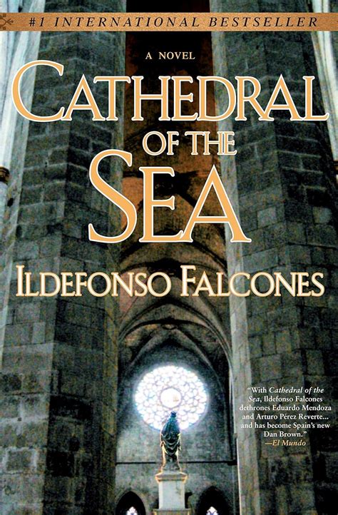 Cathedral of the Sea: A Novel by Falcones, Ildefonso