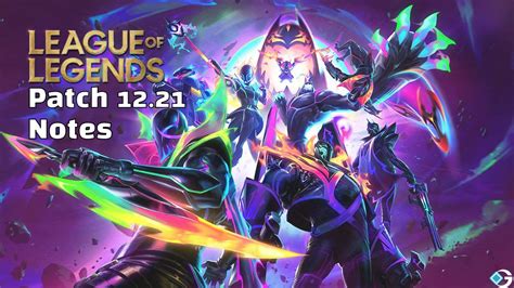 League of Legends Patch 12.21 Notes: New Changes, Release Date, and ...