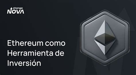 Ethereum como Herramienta de Inversión Análisis de los riesgos y