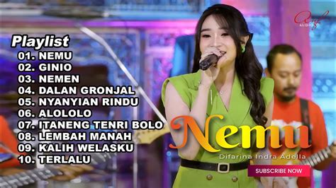 Nemu Difarina Indra Adella Full Album Terbaru Youtube