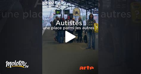 Autistes Une Place Parmi Les Autres En Streaming Gratuit