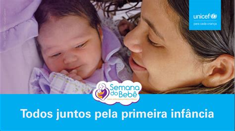 Guia da Semana do Bebê Todos Juntos pela Primeira Infância Selo UNICEF